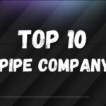 Top 10 Pipe Company